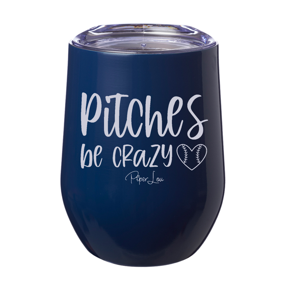 Pitches Be Crazy 12oz Stemless Wine Cup