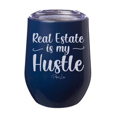 Real Estate Is My Hustle Laser Etched Tumbler