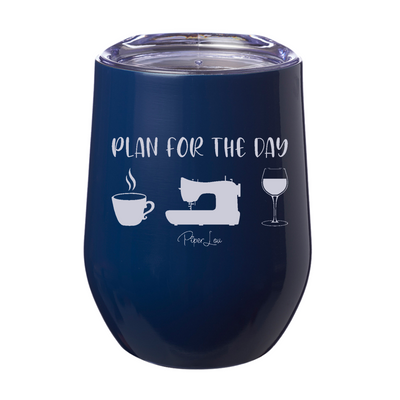 Plan For The Day Coffee Sew Wine 12oz Stemless Wine Cup