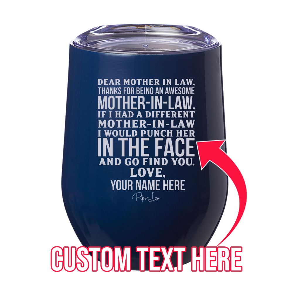 Dear Mother In Law (CUSTOM) Laser Etched Tumbler