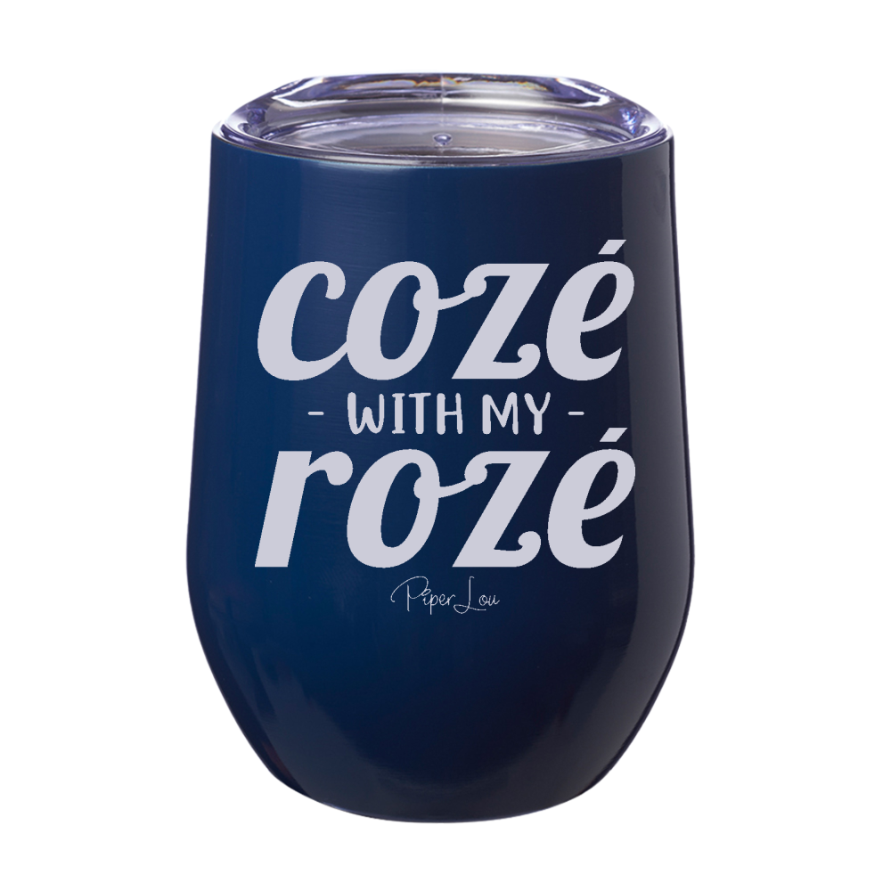 Coze with My Rose 12oz Stemless Wine Cup