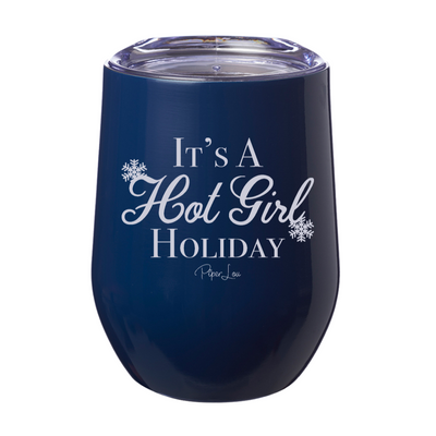 It's A Hot Girl Holiday 12oz Stemless Wine Cup