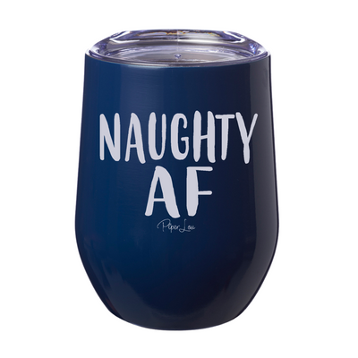 Naughty AF 12oz Stemless Wine Cup