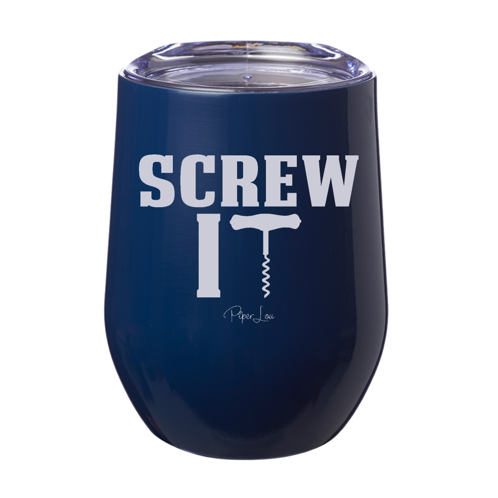Screw It 12oz Stemless Wine Cup
