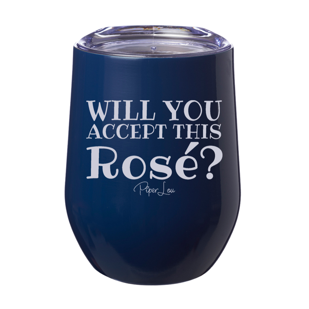 Will You Accept This Rosé 12oz Stemless Wine Cup