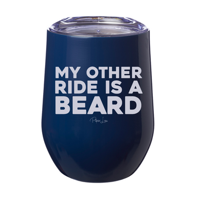 My Other Ride Is A Beard 12oz Stemless Wine Cup