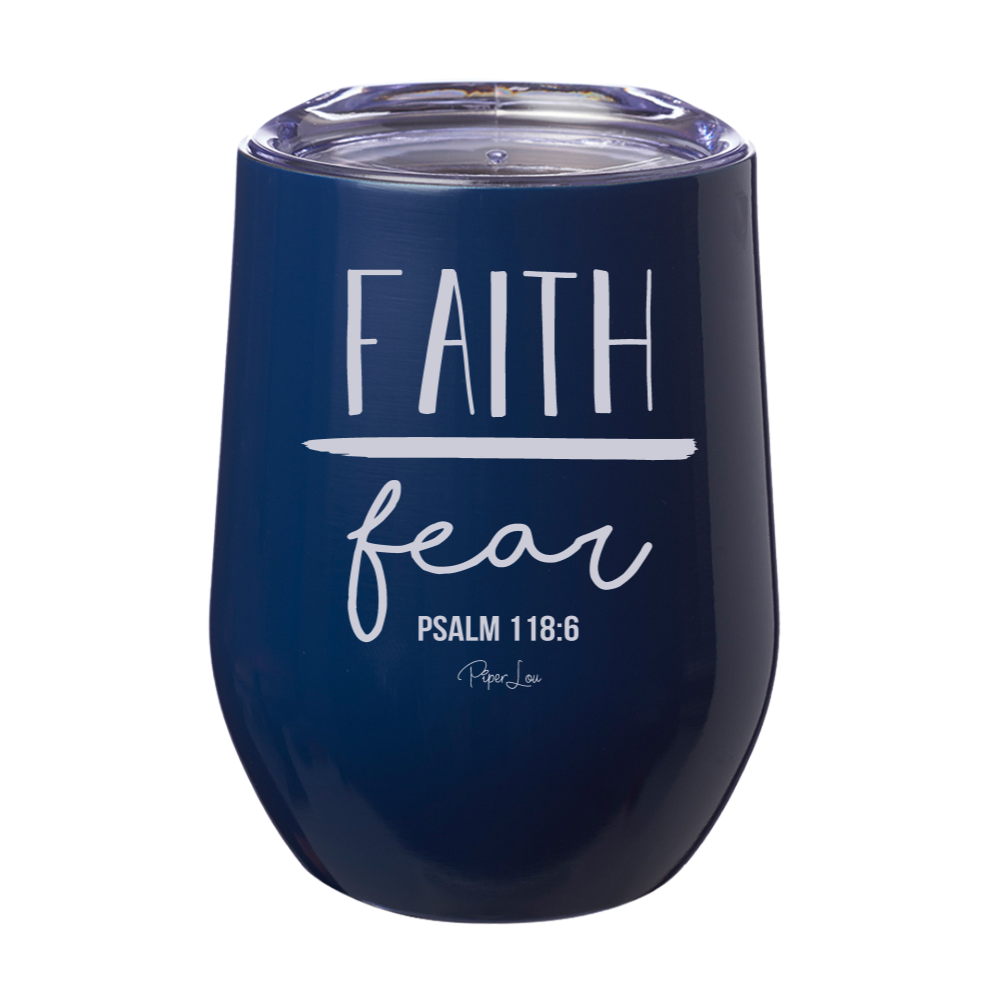 Faith Over Fear 12oz Stemless Wine Cup