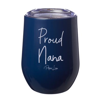 Proud Nana 12oz Stemless Wine Cup