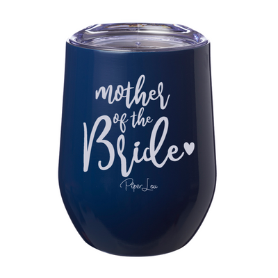 Mother Of The Bride Heart 12oz Stemless Wine Cup