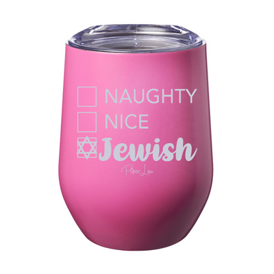 Naughty Nice Jewish 12oz Stemless Wine Cup