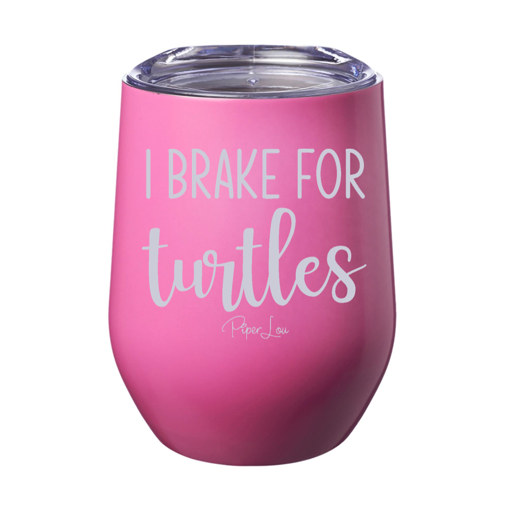 I Brake For Turtles 12oz Stemless Wine Cup
