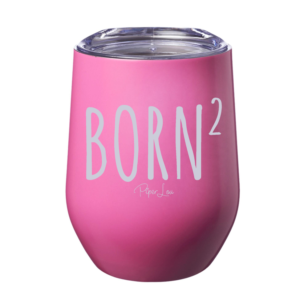 Born Again 12oz Stemless Wine Cup