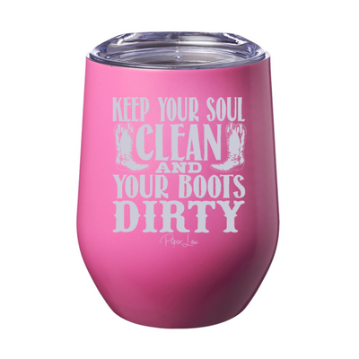 Keep Your Soul Clean 12oz Stemless Wine Cup