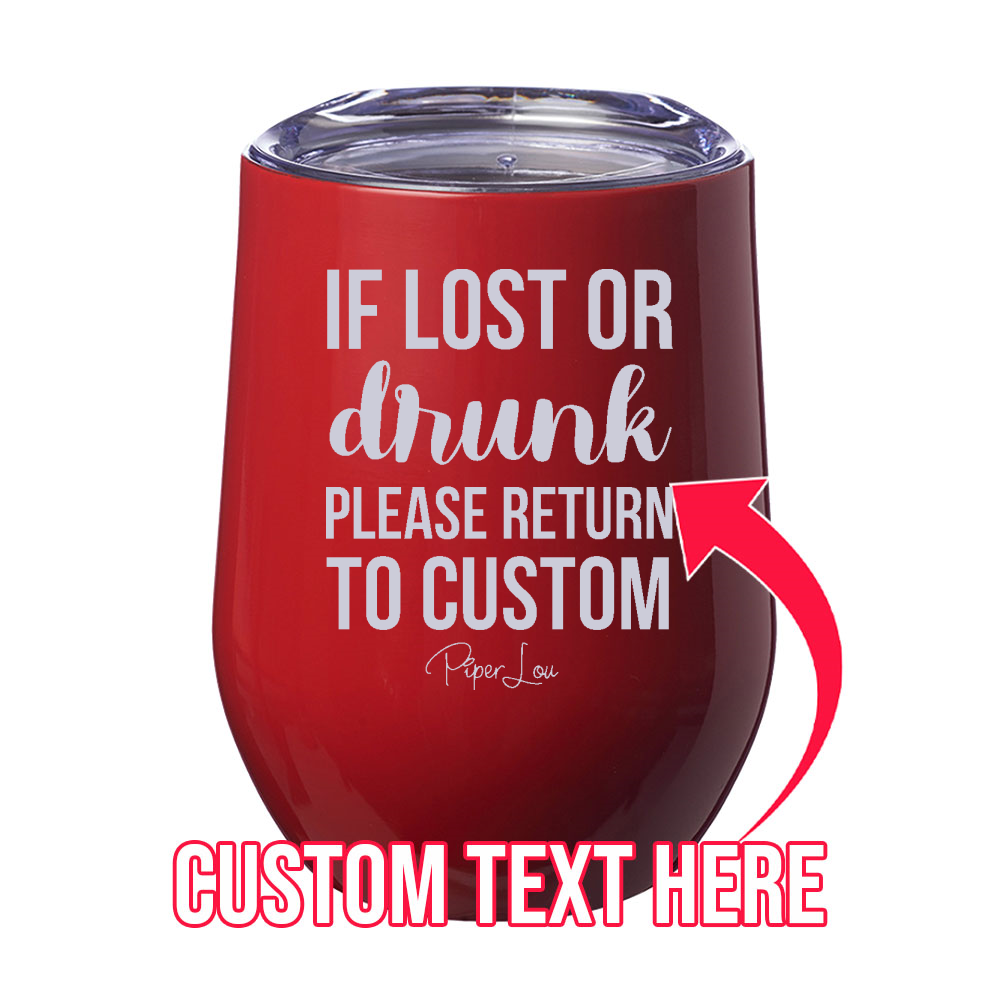 Return To (CUSTOM) 12oz Stemless Wine Cup