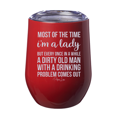 Most Of The Time I'm A Lady Laser Etched Tumbler