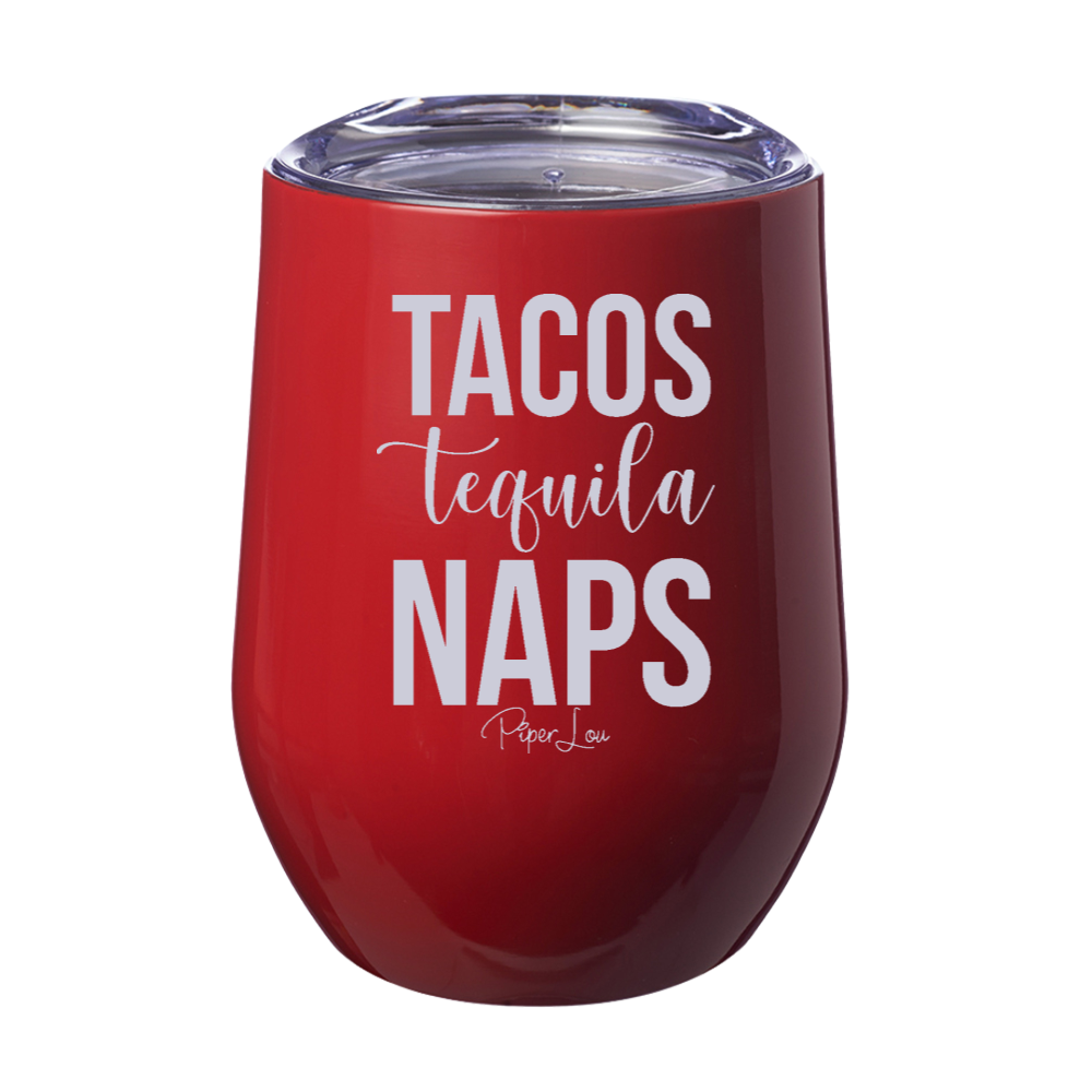 Tacos Tequila Naps 12oz Stemless Wine Cup