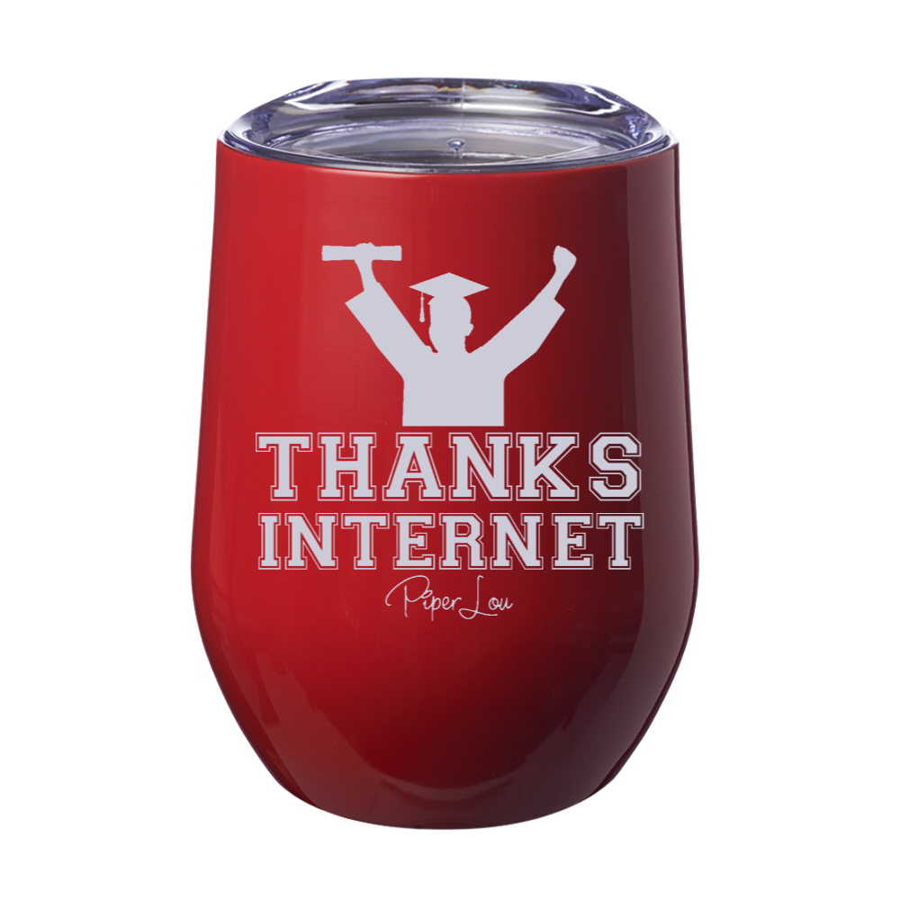 Thanks Internet 12oz Stemless Wine Cup