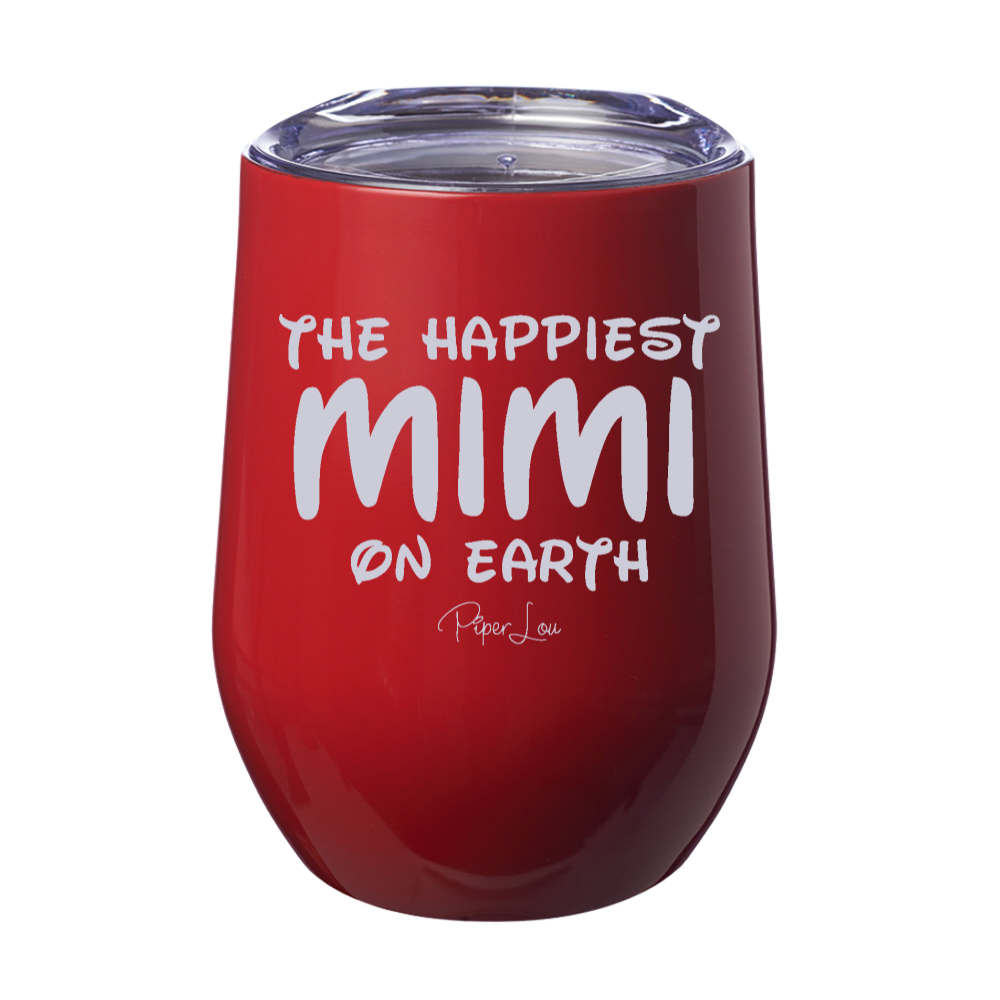 Happiest Mimi On Earth 12oz Stemless Wine Cup