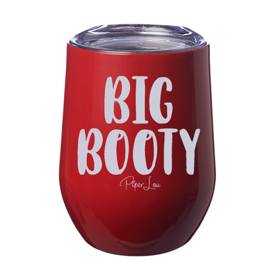Big Booty 12oz Stemless Wine Cup