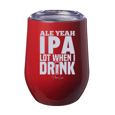Ale Yeah IPA Lot 12oz Stemless Wine Cup