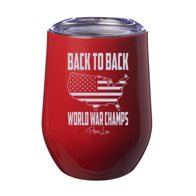 Back To Back World War Champs 12oz Stemless Wine Cup