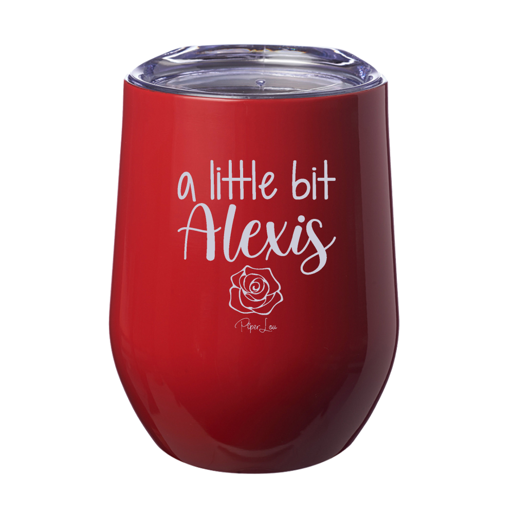 A Little Bit Alexis 12oz Stemless Wine Cup