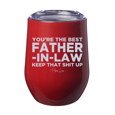 You're The Best Father In Law 12oz Stemless Wine Cup
