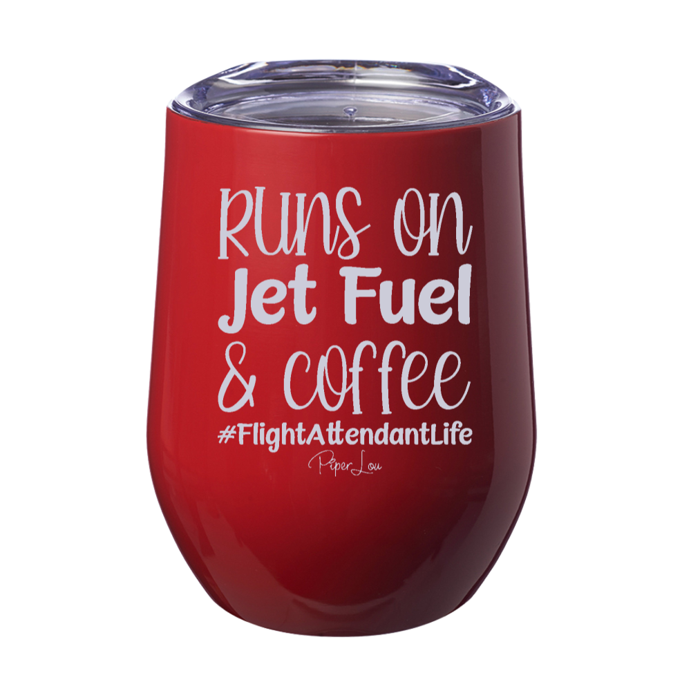 Runs On Jet Fuel And Coffee 12oz Stemless Wine Cup