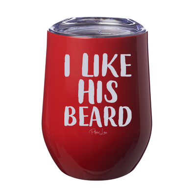 I Like His Beard 12oz Stemless Wine Cup