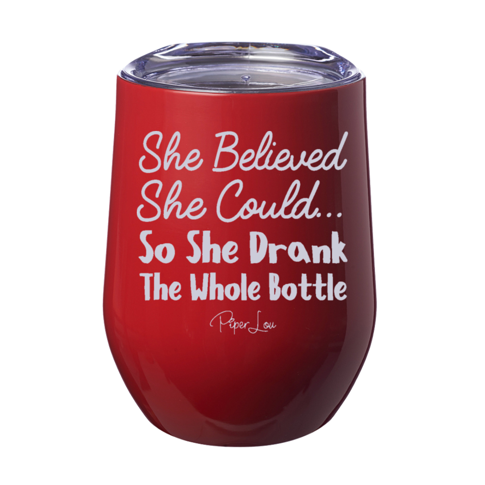 She Believed She Could 12oz Stemless Wine Cup