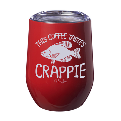 This Coffee Tastes Crappie 12oz Stemless Wine Cup