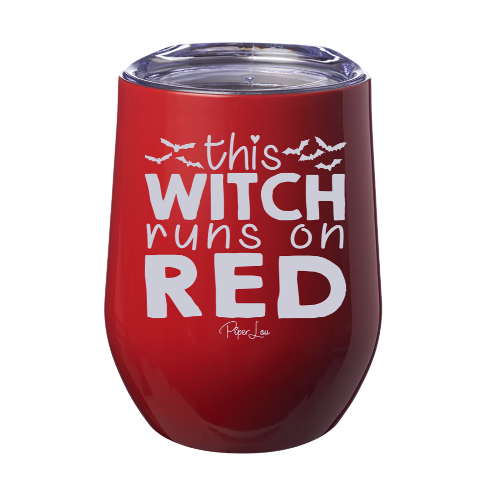 This Witch Runs On Red 12oz Stemless Wine Cup