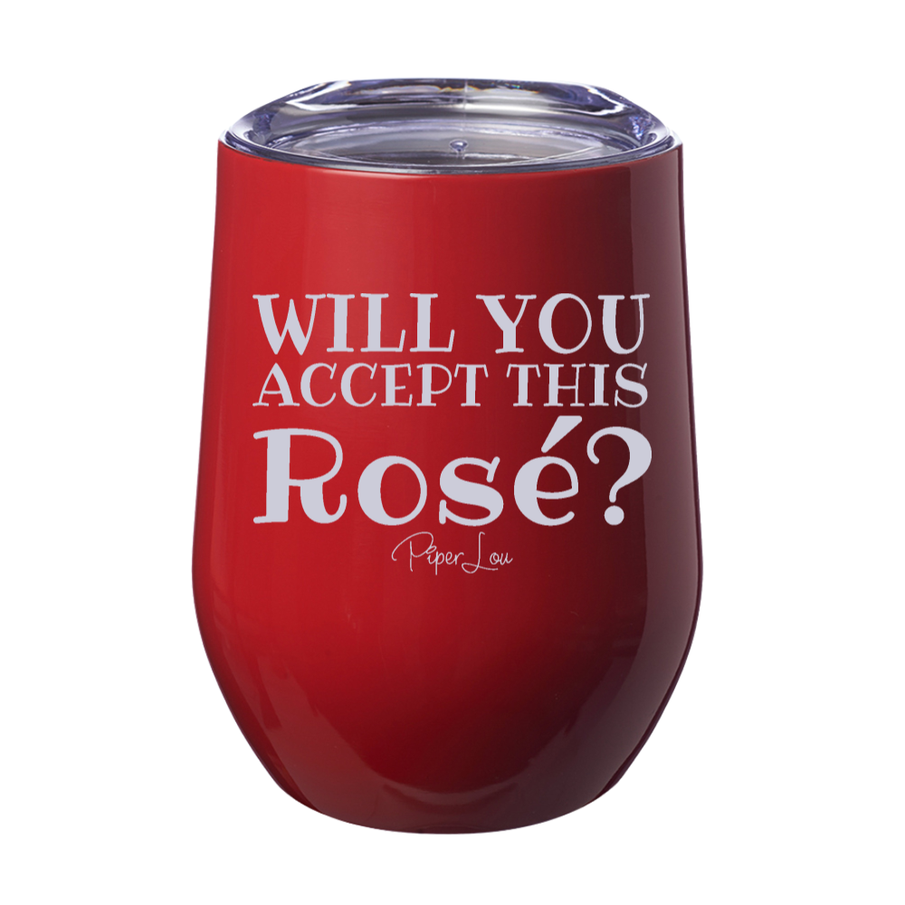 Will You Accept This Rosé 12oz Stemless Wine Cup