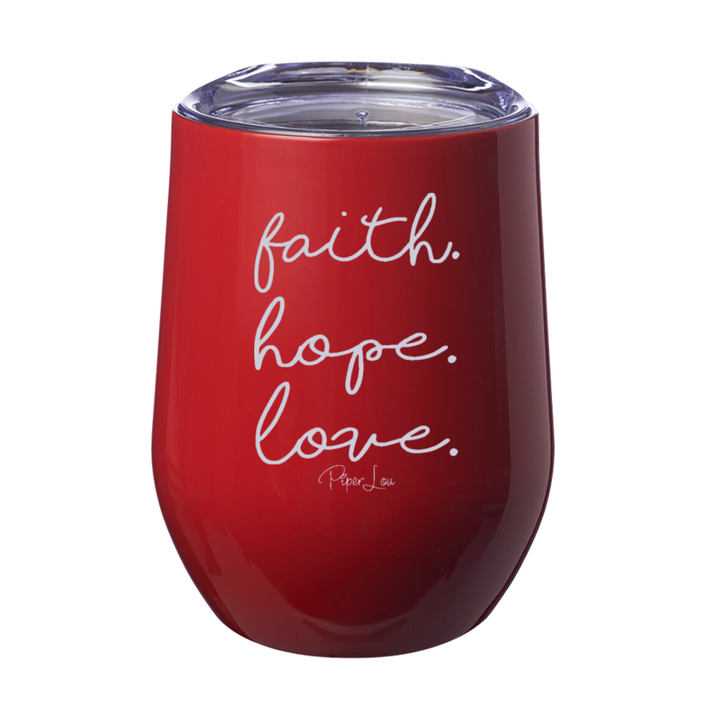 Faith Hope Love 12oz Stemless Wine Cup