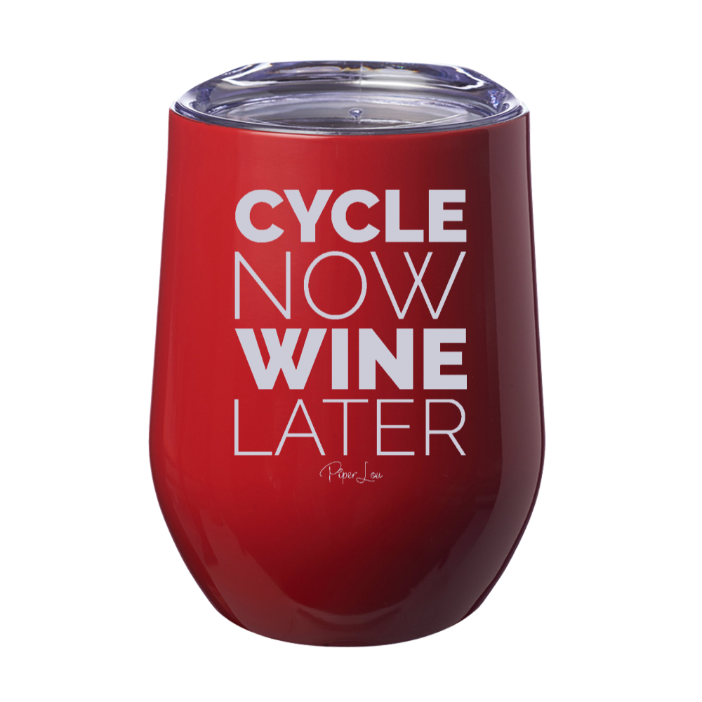 Cycle Now Wine Later Laser Etched Tumbler