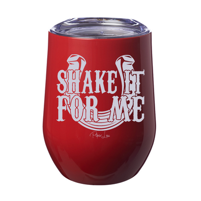 Shake It For Me 12oz Stemless Wine Cup