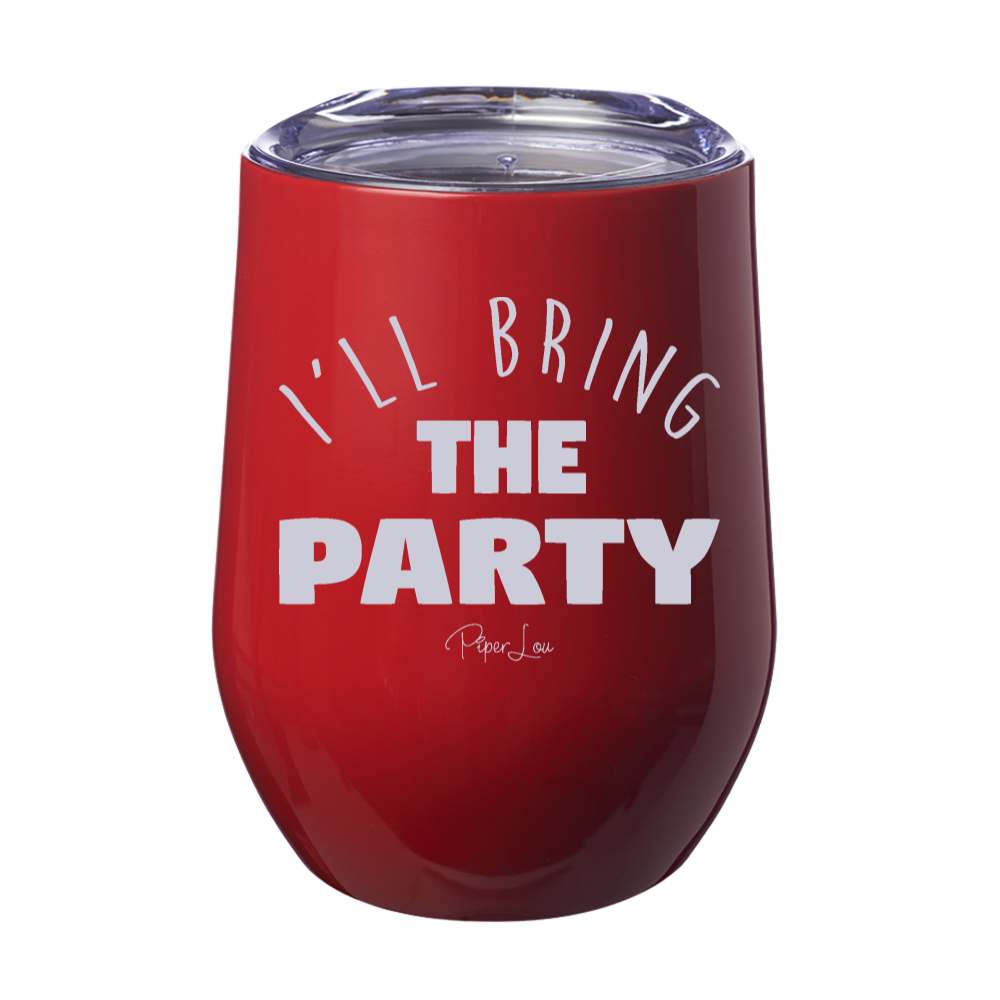 I'll Bring The Party 12oz Stemless Wine Cup