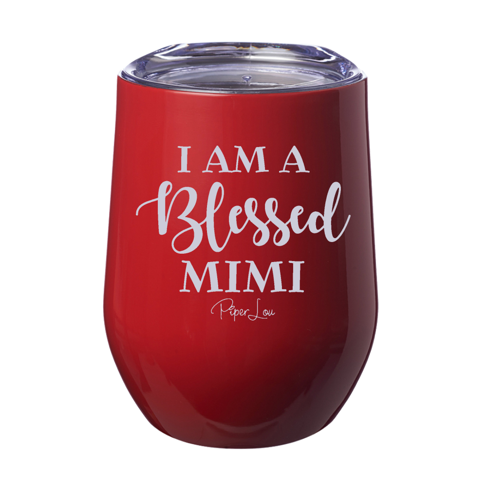 I Am A Blessed Mimi 12oz Stemless Wine Cup