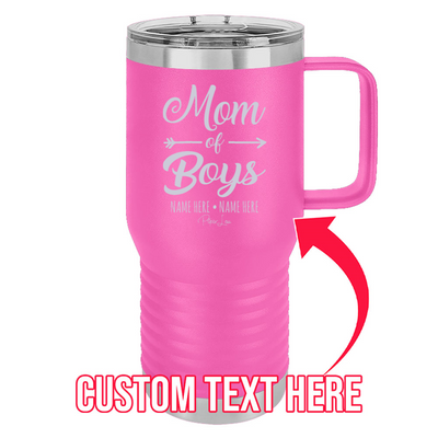 Mom Of Boys Custom 20oz Travel Mug