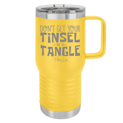 Don't Get Your Tinsel In A Tangle 20oz Travel Mug