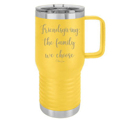The Family We Choose 20oz Travel Mug