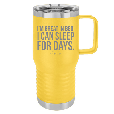 I'm Great In Bed 20oz Travel Mug