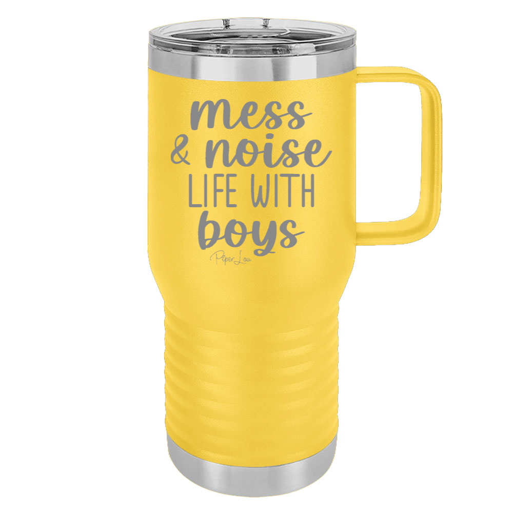 Mess And Noise Life With Boys 20oz Travel Mug