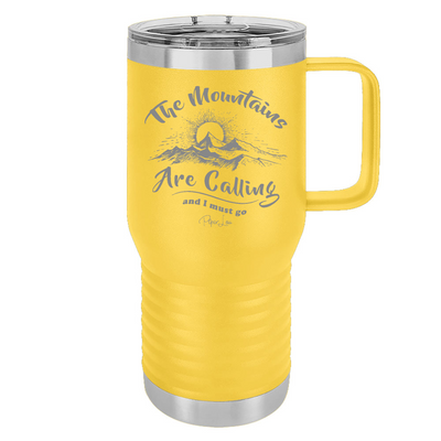 The Mountains Are Calling 20oz Travel Mug