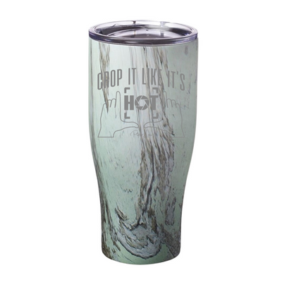 Crop It Like It's Hot Laser Etched Tumbler