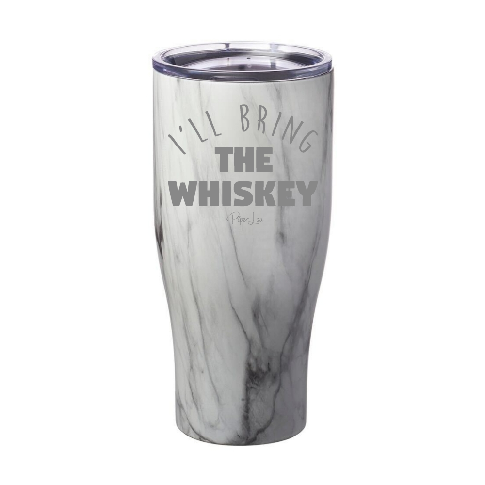 I'll Bring The Whiskey Laser Etched Tumbler