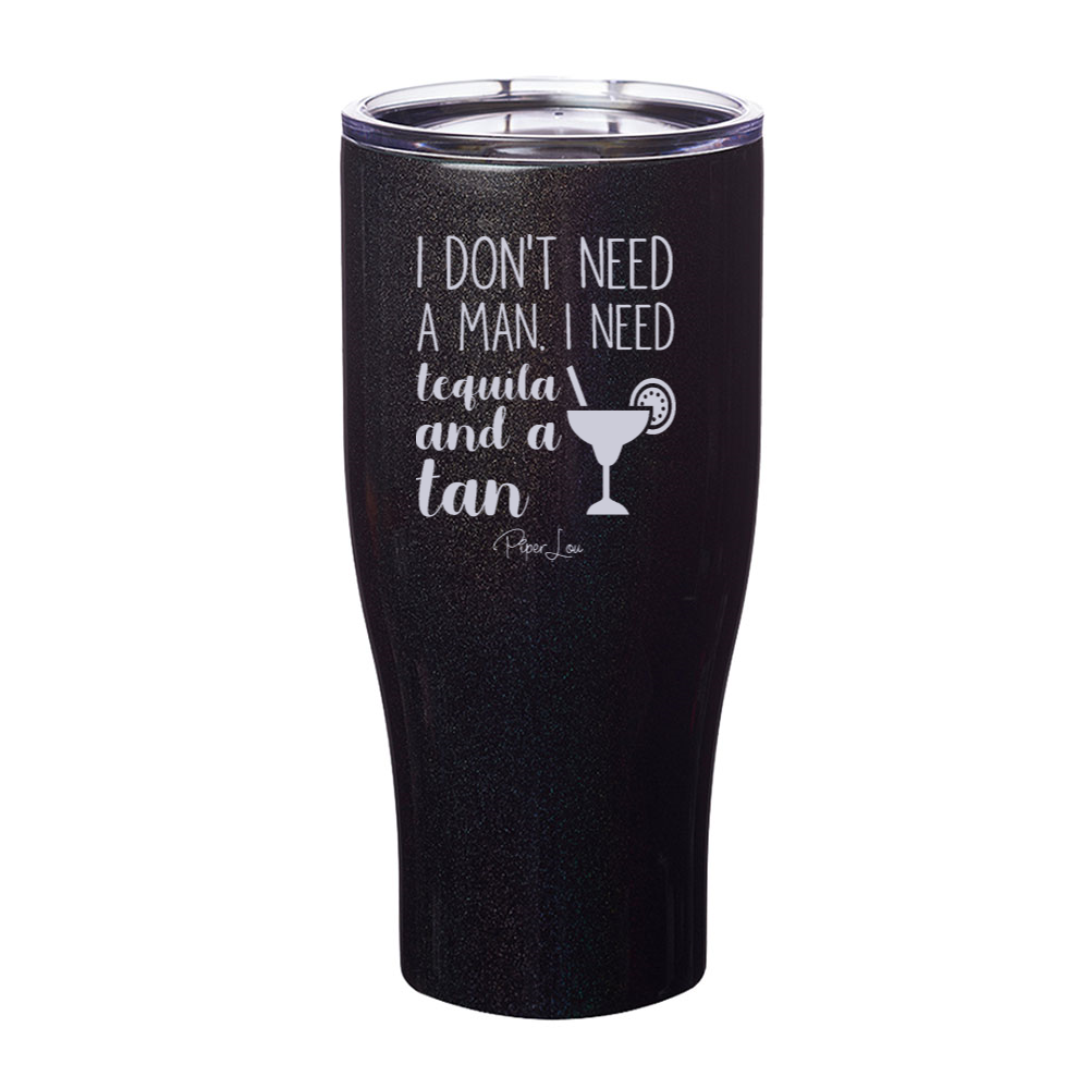 Tequila And A Tan Laser Etched Tumbler