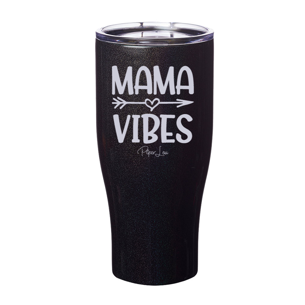 Mama Vibes Laser Etched Tumbler