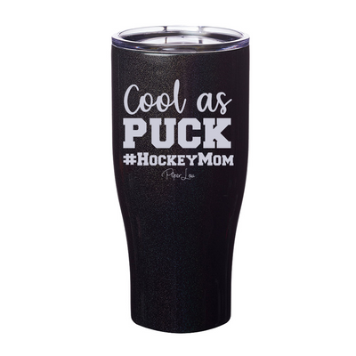 Cool As Puck Hockey Mom Laser Etched Tumbler