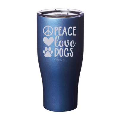 Peace Love Dogs Laser Etched Tumbler